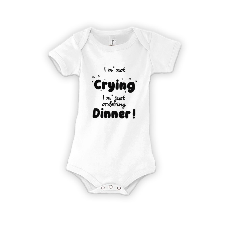 Βρεφικό φορμάκι i m' not crying .. i m' ordering dinner