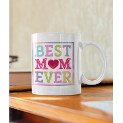 Best Mom Ever coffee Mug