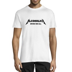 Alcoholica Drink 'em all Unisex T-shirt